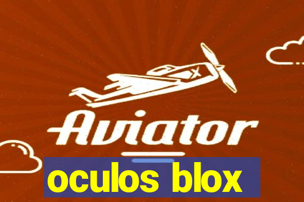 oculos blox